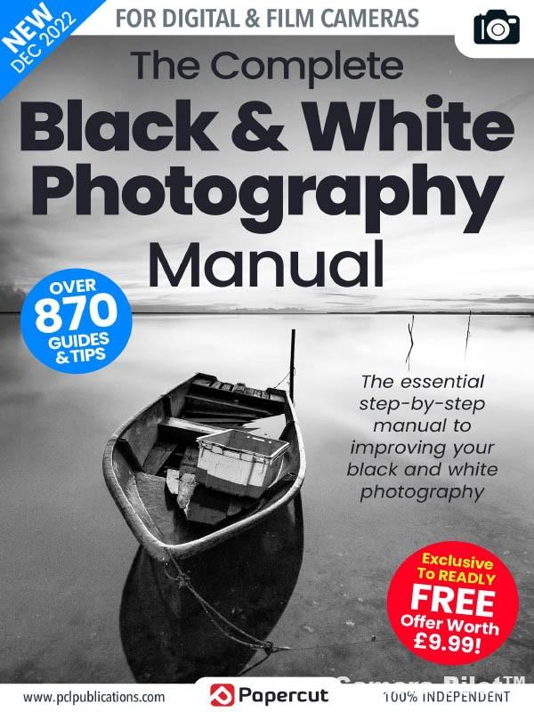 Black and White Photography Complete Manual 16th Edition 2022 Pdf