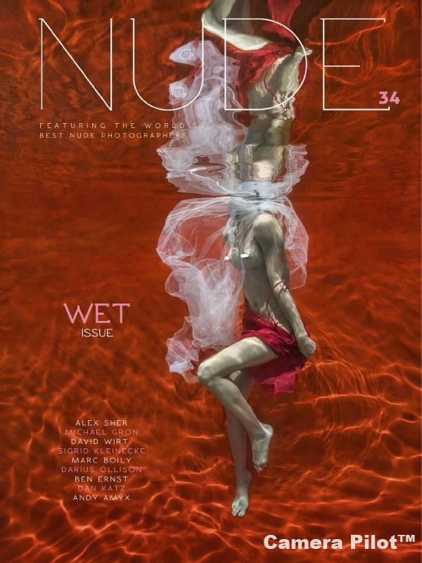 NUDE Magazine Issue 34 WET Issue 2022 Pdf Free Download